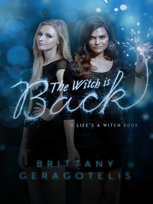 Title details for The Witch Is Back by Brittany Geragotelis - Wait list